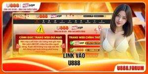 Link Vào U888 – Địa Chỉ Truy Cập Chính Thức Mới Nhất 2026