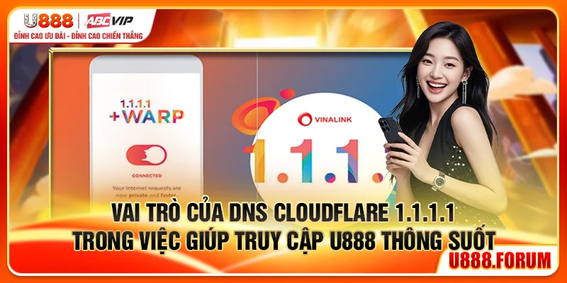 Cài Đặt 1.1.1.1 – Vượt Chặn Truy Cập U888 Nhanh Nhất 1 Vai trò của DNS Cloudflare 1.1.1.1 trong việc giúp truy cập U888